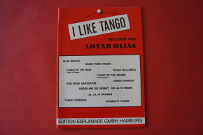 I like Tango (Lotar Olias) Notenheft