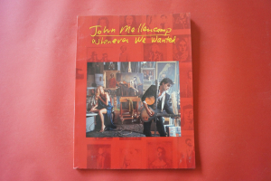 John Mellencamp - Whenever we wanted Songbook Notenbuch Piano Vocal Guitar PVG