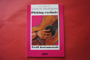 Picking exclusiv (Schule für Akustikgitarre) Gitarrenbuch