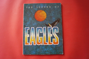 Eagles - The Legend of  Songbook Notenbuch Piano Vocal Guitar PVG