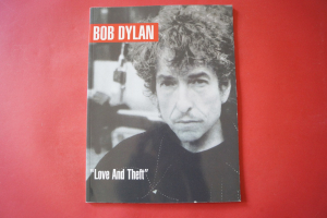 Bob Dylan - Love and Theft  Songbook Notenbuch Piano Vocal Guitar PVG