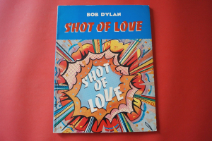 Bob Dylan - Shot of Love  Songbook Notenbuch Piano Vocal Guitar PVG