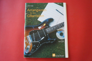 Arrangieren für den Gitarristen (mit CD) Gitarrenbuch