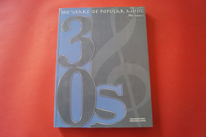 100 Years of Popular Music: The 30s Vol. 1 Songbook Notenbuch Piano Vocal Guitar PVG