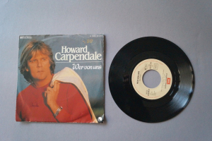 Howard Carpendale  Wer von uns (Vinyl Single 7inch)