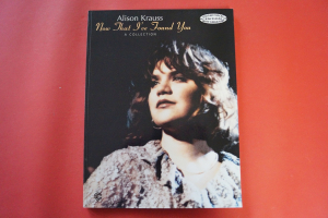 Alison Krauss - Collection Now that I´ve found You Songbook Notenbuch Vocal Guitar
