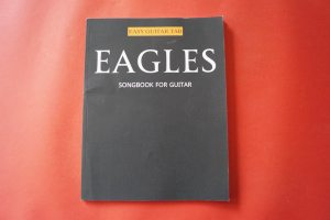 Eagles - Songbook for Guitar Songbook Notenbuch Vocal Easy Guitar