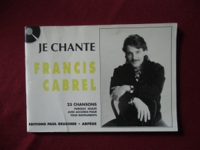 Francis Cabrel - Je chante  Songbook  Vocal Chords