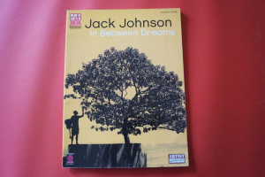 Jack Johnson - In Between Dreams  Songbook Notenbuch Vocal Guitar