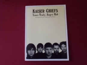 Kaiser Chiefs - Yours truly angry Mob Songbook Notenbuch Piano Vocal Guitar PVG