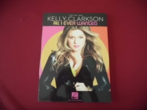 Kelly Clarkson - All I ever wanted  Songbook Notenbuch Piano Vocal Guitar PVG