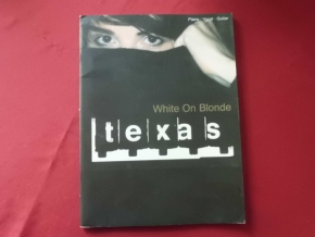 Texas - White on Blonde  Songbook Notenbuch Piano Vocal Guitar PVG
