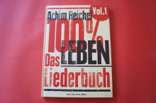 Achim Reichel - 100 % Leben Vol. 1 Songbook Notenbuch Vocal Guitar