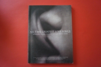 All-Time Greatest Love Songs Songbook Notenbuch Piano Vocal Guitar PVG