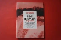 Sons du Canada d´ aujourd´hui Songbook Notenbuch Piano Vocal Guitar PVG
