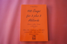 100 Songs für 3 plus 3 Akkorde Band 2 Songbook Notenbuch Vocal Guitar