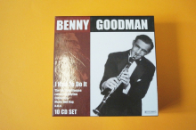 Benny Goodman  I had to do it (10 CD Box)