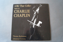 Charlie Chaplin  Oh that Cello (Vinyl LP)