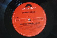 Ludwig Hirsch  Bis zum Himmel hoch (Vinyl LP)