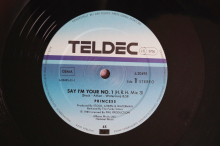 Princess  Say I´m your No. 1 (H.R.H. Mixes) (Vinyl Maxi Single)