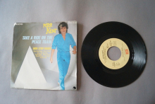Peter Kent  Take a Ride on the Peace Train (Vinyl Single 7inch)