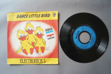 Electronica´s  Dance Little Bird (Vinyl Single 7inch)