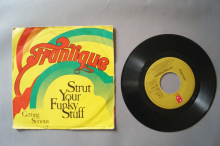 Frantique  Strut Your Funky Stuff (Vinyl Single 7inch)