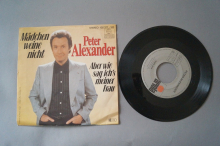 Peter Alexander  Mädchen weine nicht (Vinyl Single 7inch)