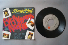 Bernie Paul  Everybody´s Rockin (Vinyl Single 7inch)