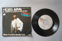 Meryl King  If there´s Love in his Eyes (Vinyl Single 7inch)