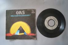 ORS  Who built the Pyramids (Vinyl Single 7inch)