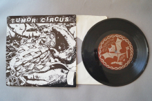 Tumor Circus  Take me back or I´ll drown Your Dog (Vinyl Single 7inch)