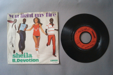 Sheila & B. Devotion  You light my Fire (Vinyl Single 7inch)