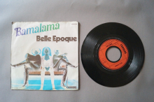 Belle Epoque  Bamalama (Vinyl Single 7inch)