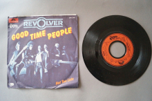 Revolver  Good Time People (Vinyl Single 7inch)