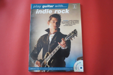 Play Guitar with Indie Rock (mit CD) Songbook Notenbuch Vocal Guitar
