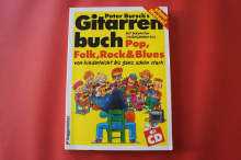 Peter Bursch´s Gitarrenbuch Pop Folk Rock & Blues (ohne CD) Gitarrenbuch
