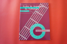 Scales & Arpeggios in Tablature for Guitar Volume 1 Gitarrenbuch