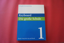 Keyboard - Die große Schule Band 1 (neuere Ausgabe)Keyboardbuch