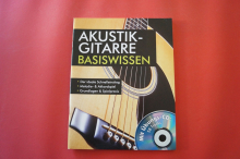Akustik-Gitarre Basiswissen (mit CD) Gitarrenbuch