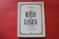 Beatles - For Classical Guitar (ältere Ausgabe)  Songbook Guitar