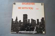 Sylvester  Be with You (Vinyl Maxi Single)