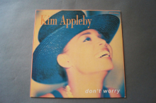 Kim Appleby  Don´t worry (Vinyl Maxi Single)