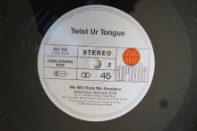 Twist ur Tongue  We will rock me Amadeus (Vinyl Maxi Single)
