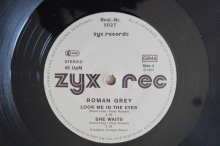 Roman Grey  Look me in the Eyes (Vinyl Maxi Single)