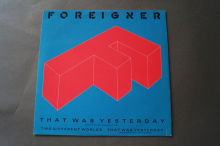 Foreigner  That was Yesterday (Vinyl Maxi Single)