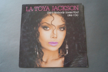 La Toya Jackson  Ain´t nobody loves You like I do (Vinyl Maxi Single)