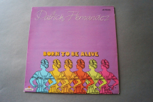 Patrick Fernandez  Born to be alive (Vinyl Maxi Single)