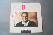 Harry Belafonte  Skin to Skin (Vinyl Maxi Single)