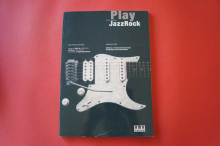 Play Jazz Rock (Kumlehn, mit CDs) Gitarrenbuch